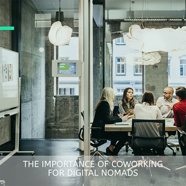 The importance of coworking for digital nomads